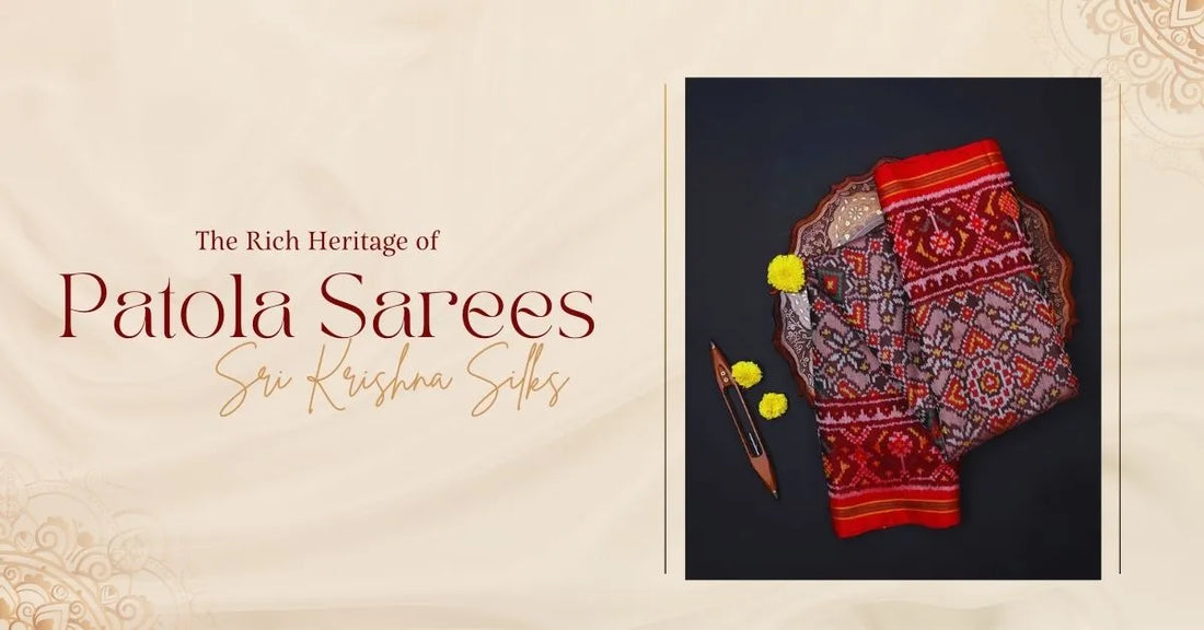 The Rich Heritage of Patola Sarees