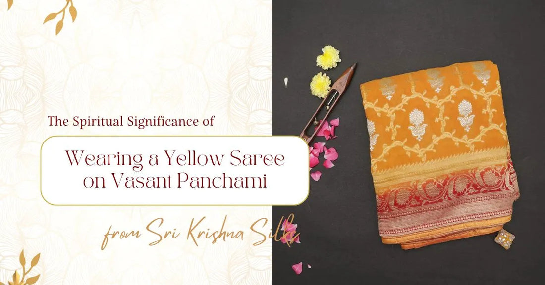 The Spiritual Significance of Wearing a Yellow Saree on Vasant Panchami