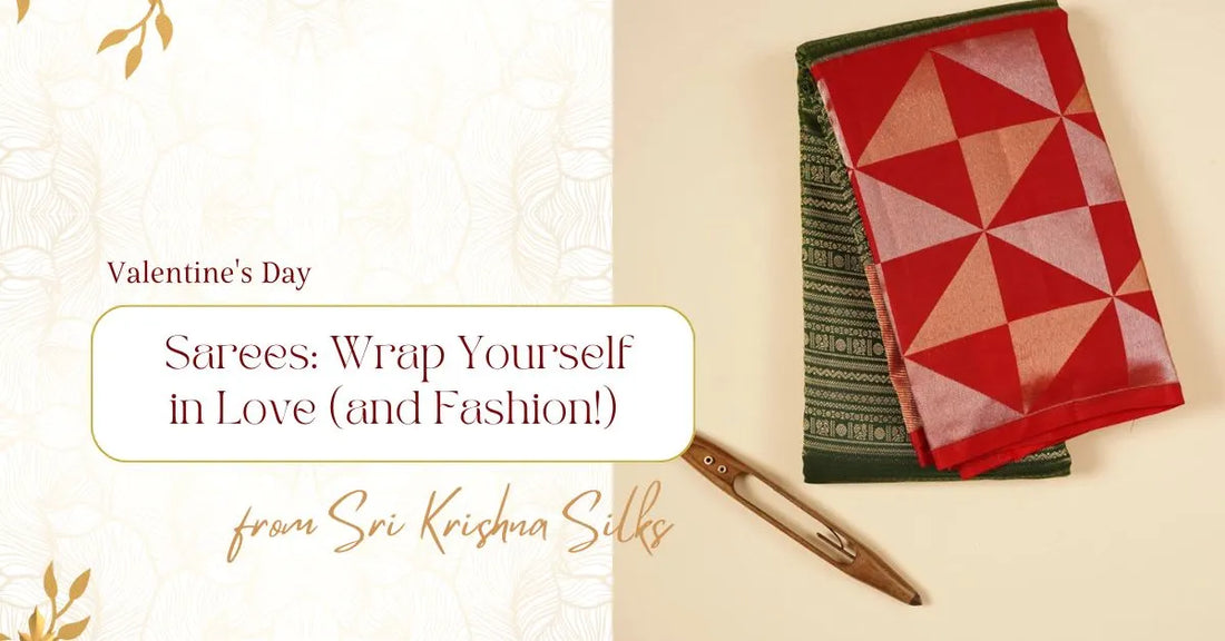 Valentine's Day Sarees: Wrap Yourself in Love (and Fashion!)