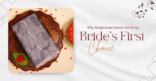 Why Kanjivaram Sarees Are Every Bride’s First Choice