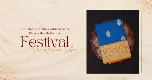 The Colors of Krishna Ashtami: Saree Choices that Reflect the Festival