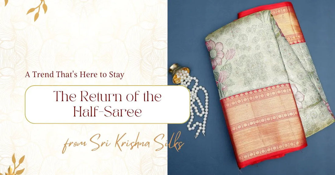 The Return of the Half-Saree: A Trend That's Here to Stay